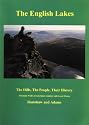The English Lakes: East of Ullswater Bk. 4: The Hills, the People, Their History - An Illustrated Walking Guide, Complete with Local History