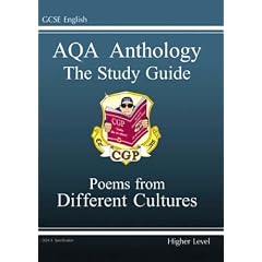 GCSE English AQA A Anthology: Study Guide - Poems From Different Cultures: Study Guide - Higher Level