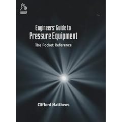 Engineers' Guide to Pressure Equipment: The Pocket Reference