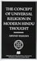 The Concept of Universal Religion in Modern Hindu Thought (Library of Philosophy and Religion)