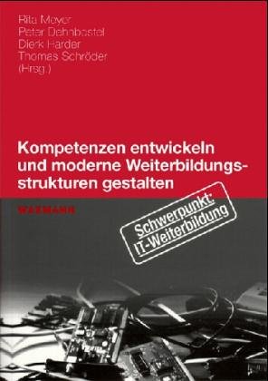 Kompetenzen entwickeln und moderne Weiterbildungsstrukturen gestalten