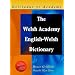 The Welsh Academy English-Welsh Dictionary (University of Wales Press - Political Portraits)