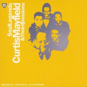Curtis Mayfield & The Impressions - Soul Legends - Zortam Music