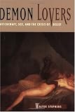 Demon Lovers: Witchcraft, Sex, and the Crisis of Belief