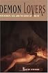Demon Lovers: Witchcraft, Sex, and the Crisis of Belief