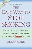 The Easy Way to Stop Smoking: Join the Millions Who Have Become Nonsmokers Using the Easyway Method