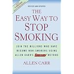 The Easy Way to Stop Smoking: Join the Millions Who Have Become Nonsmokers Using the Easyway Method book cover