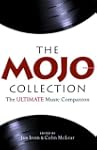 Mojo Collection: The Ultimate Music C...