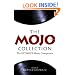 The Mojo Collection: The Greatest Albums of All Time... and How They Happened