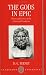 Book The Gods in Epic: Poets and Critics of the Classical Tradition (Clarendon Paperbacks)