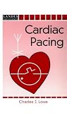 Cardiac Pacing (Landes Bioscience Medical Handbook (Vademecum))