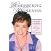 Remembering Wholeness: A Personal Handbook for Thriving in the 21st Century