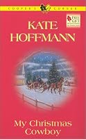 My Christmas Cowboy (Cooper's Corner, Book 6)
