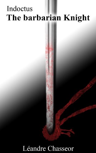 The barbarian Knight (Indoctus)