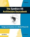 The Symbian OS Architecture Sourcebook: Design and Evolution of a Mobile Phone OS (Symbian Press)