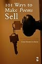 101 Ways to Make Poems Sell (Salt Guides for Readers & Writers S.)