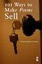 101 Ways to Make Poems Sell (Salt Guides for Readers & Writers S.)