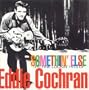 Somethin' Else: The Fine Lookin' Hits of Eddie Cochran