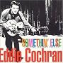 Somethin' Else: The Fine Lookin' Hits of Eddie Cochran