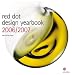 Red
Dot
Design
Yearbook
