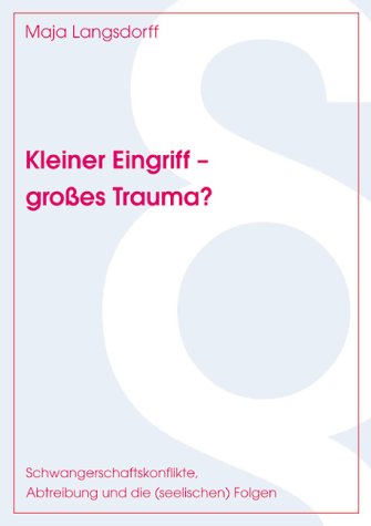 Produkt-Bild: Kleiner Eingriff - gro&szlig;es Trauma?