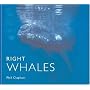 Right Whales (World Life Library)