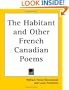 The Habitant and Other French Canadian Poems