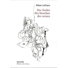 Des foules, des bouches, des armes