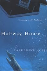 Halfway House: A Novel