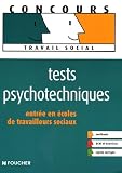 Tests psychotechniques : Entr�e en �coles de travailleurs sociaux