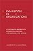 Evaluation in Organizations: A Systematic Approach to Enhancing Learning, Performance, and Change