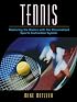 Tennis: Mastering the Basics with the Personalized Sports Instruction System (A Workbook Approach) (Personalized Sport Instruction Series)