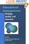 Educational Management: Strategy, Quality and Resources (Leadership and Management in Education)