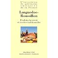 Languedoc-Roussillon: Produits du terroir et recettes traditionnelles
