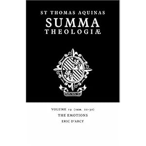 【クリックで詳細表示】Summa Theologiae： Volume 19， The Emotions： 1a2ae. 22-30 [ペーパーバック]