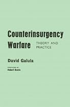 Counterinsurgency Warfare: Theory and Practice (Science 101 (Collins))