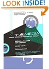 Multimedia: From Wagner to Virtual Reality, Expanded Edition