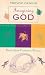 Imagining God: Stories from Creation to Heaven