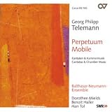 Produkt-Bild: Georg Philipp Telemann: Perpetuum Mobile - Kantaten und Kammermusik