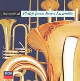 The World of the Philip Jones Brass Ensemble