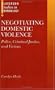 Negotiating Domestic Violence: Police, Criminal Justice and Victims (Clarendon Studies in Criminology)