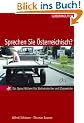 Sprechen Sie �sterreichisch?: Ein Sprachf�hrer f�r Einheimische und Zugereiste