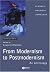 From Modernism to Postmodernism: An Anthology (Blackwell Philosophy Anthologies (Paper))