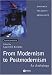 From Modernism to Postmodernism: An Anthology (Blackwell Philosophy Anthologies)