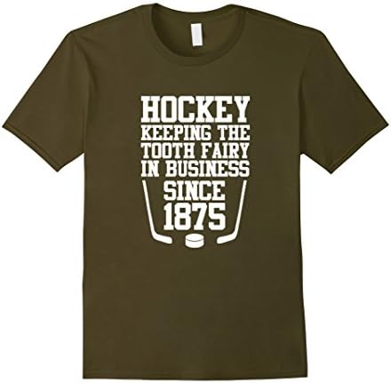 Men's Hockey, Keeping The Tooth Fairy In Business Funny T-Shirt Small Olive