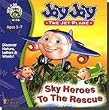 Jay Jay the Jet Plane: Sky Heroes to the Rescue