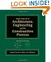 Legal Aspects of Architecture, Engineering & the Construction Process