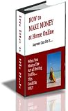 How to Make Money at Home Online