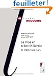 Histoire de la mise en sc�ne th��tral...