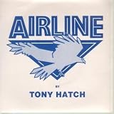 AIRLINE 7 INCH (7" VINYL 45) UK TUBE 0